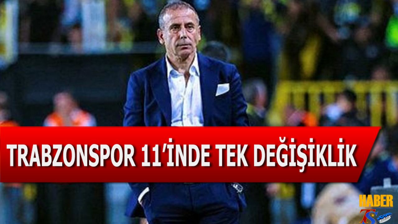 Trabzonspor'un 11'inde Tek Değişiklik