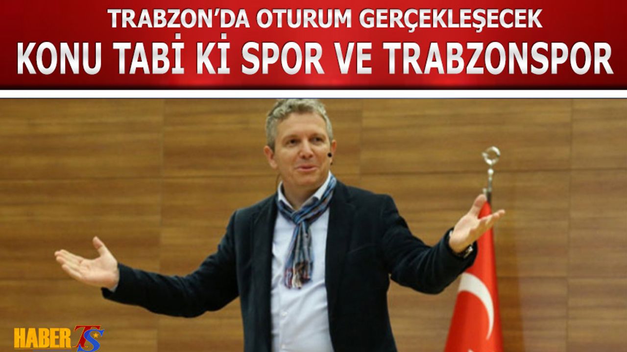 Trabzon'da Spor ve Trabzonspor Oturumu