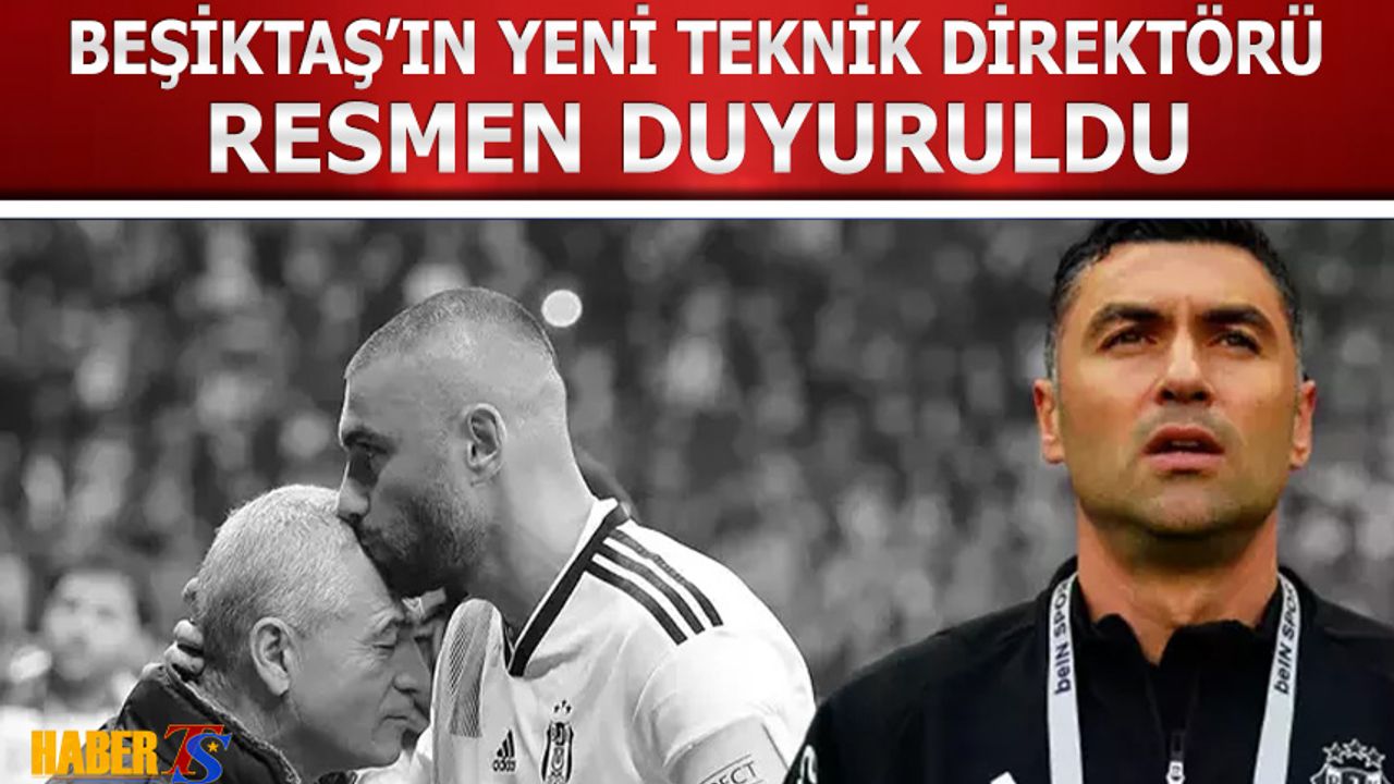 Burak Yılmaz'ın Ayrılığı Sonrası Beşiktaş'ın Yeni Hocası Belli Oldu