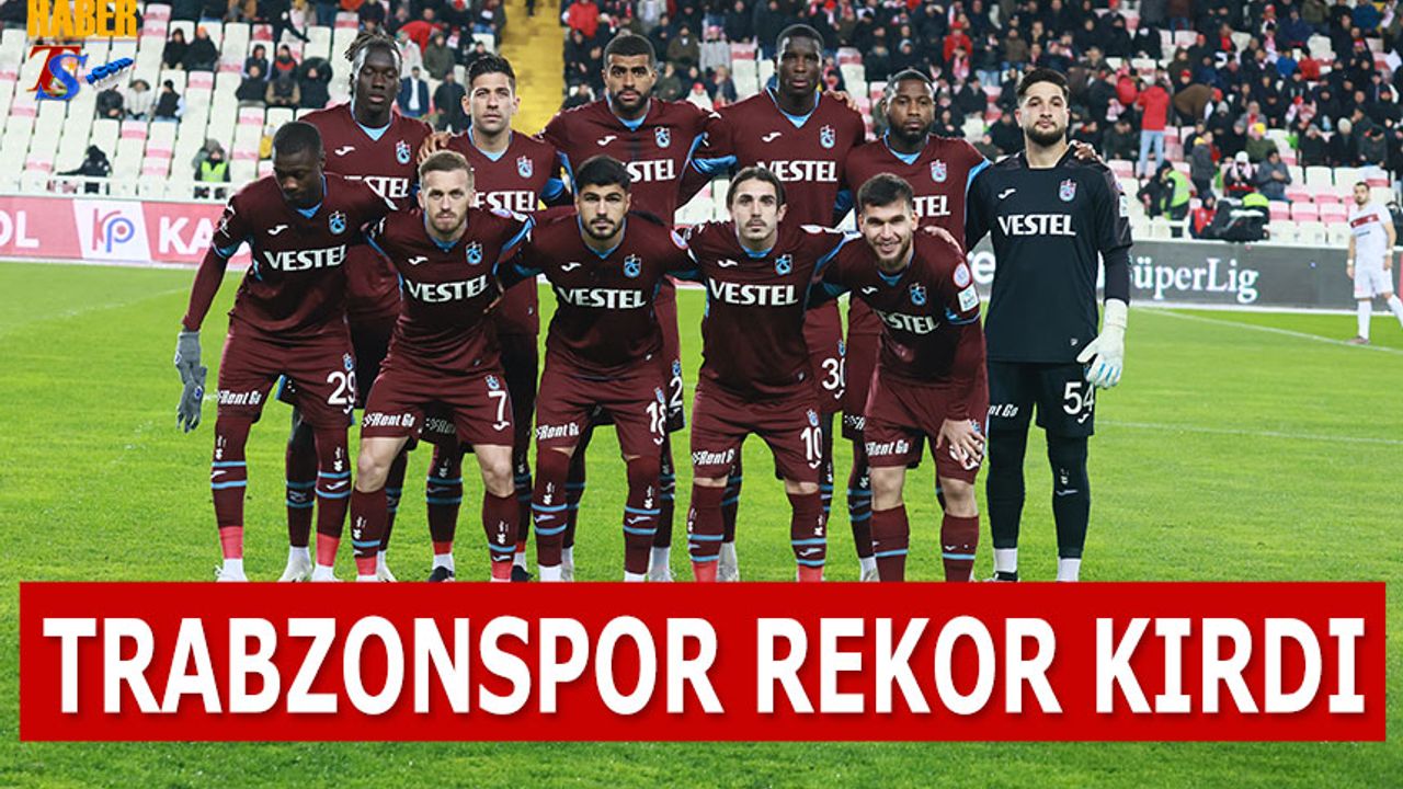 Trabzonspor Sivasspor Karşısında Rekor Kırdı