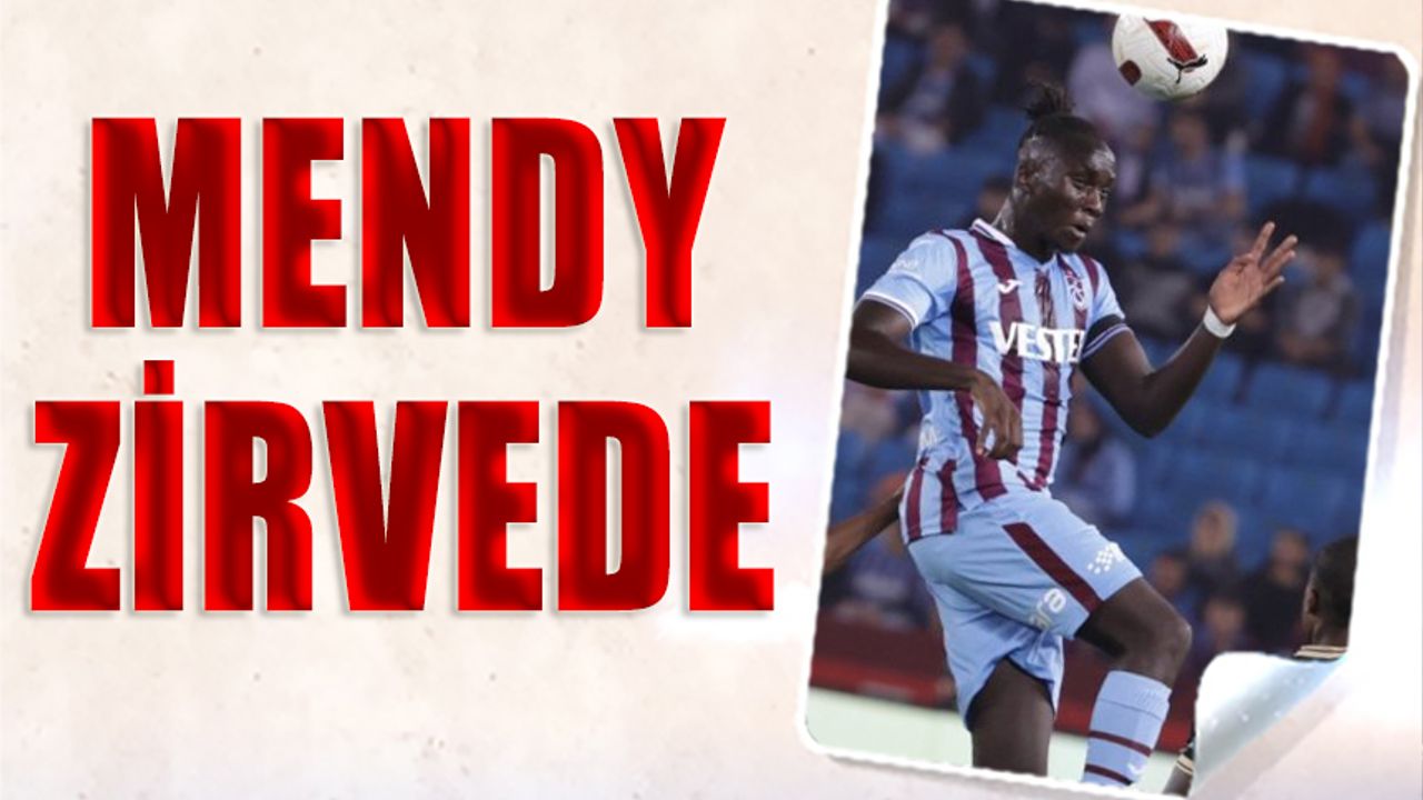 Trabzonspor'da Mendy Zirvede