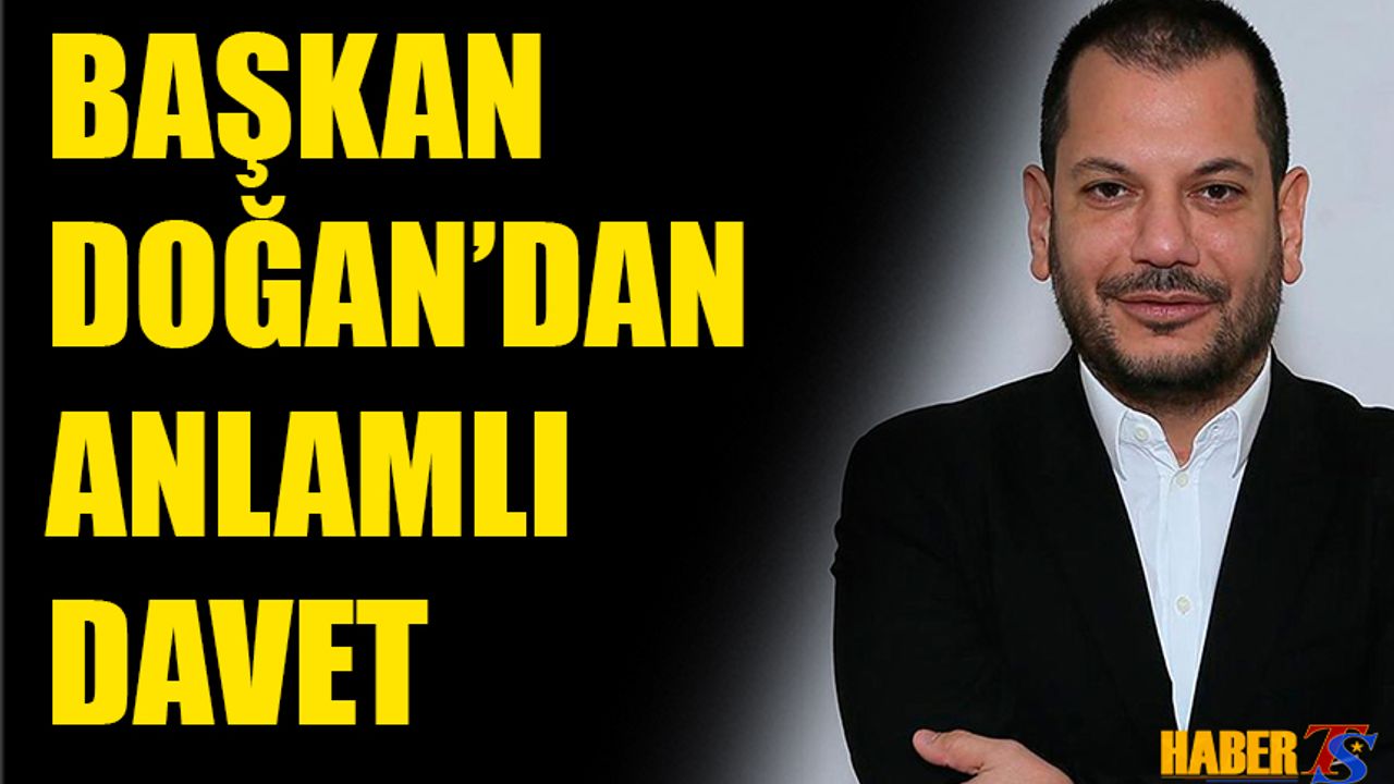 Başkan Ertuğrul Doğan Yusuf'u Trabzon'a Davet Etti