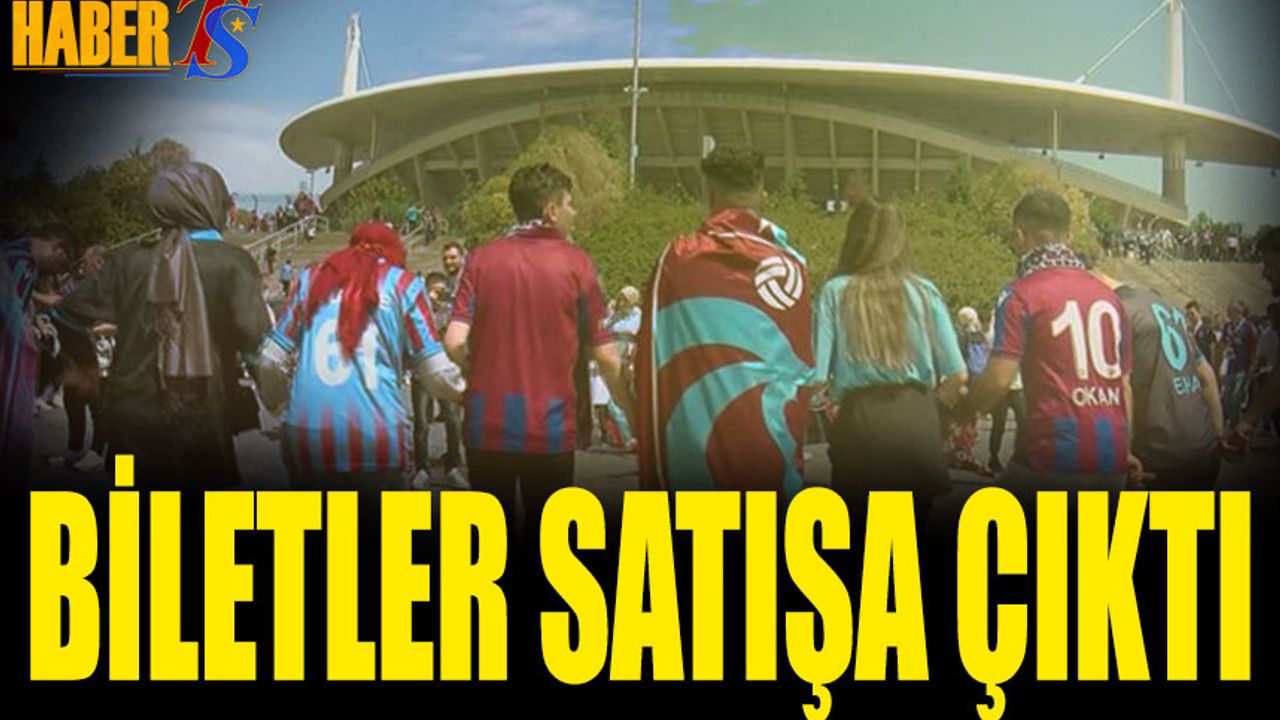 Trabzonspor Beşiktaş Maçı Biletleri Satışa Çıktı
