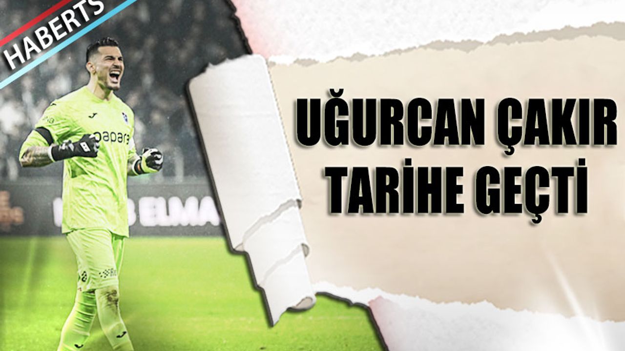 Uğurcan Çakır Tarihe Geçti: Trabzonspor’un En Çok Forma Giyen İkinci Kalecisi