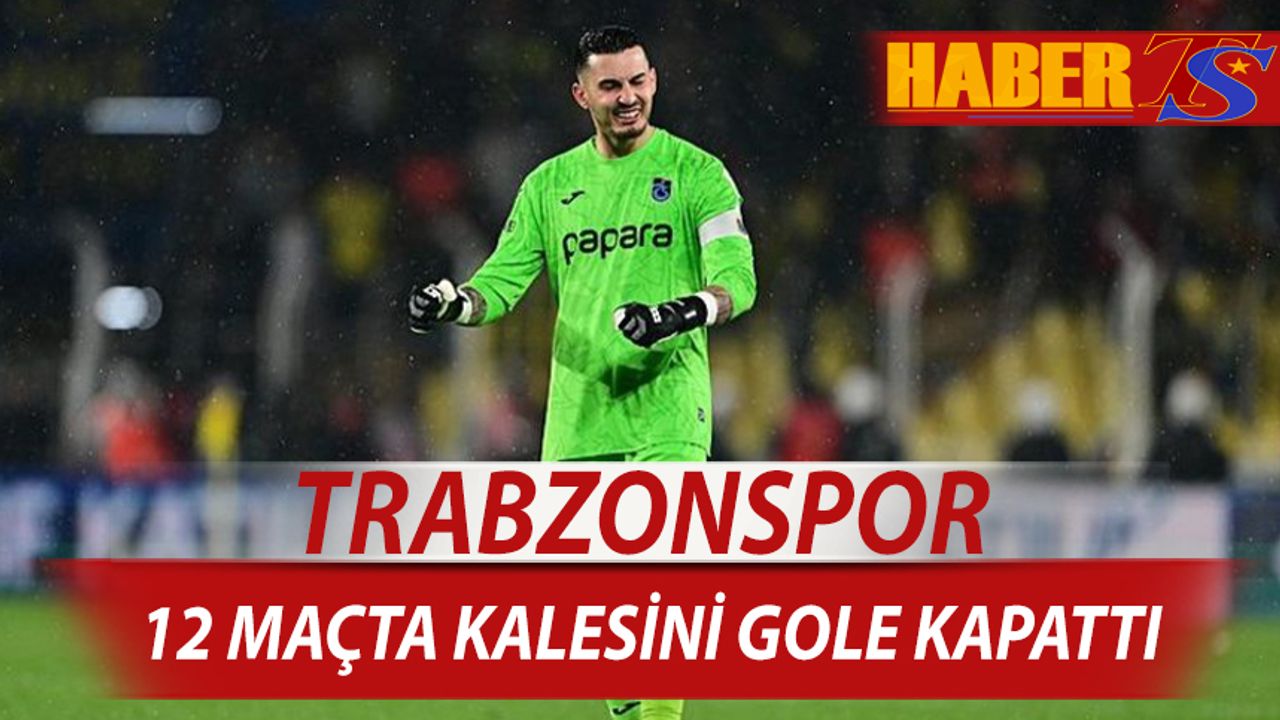 Trabzonspor’da Savunma Gücü: 12 Maçta Kalesini Gole Kapattı
