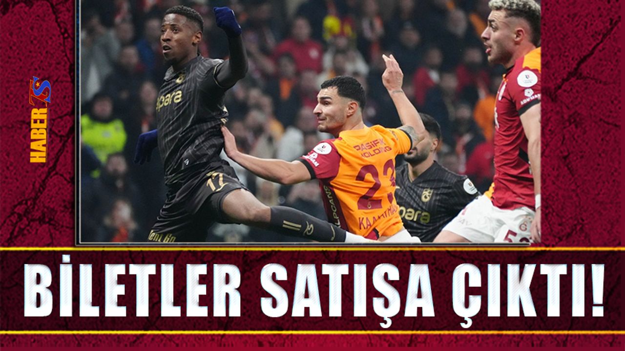Galatasaray Maçı Biletleri Satışa Çıktı