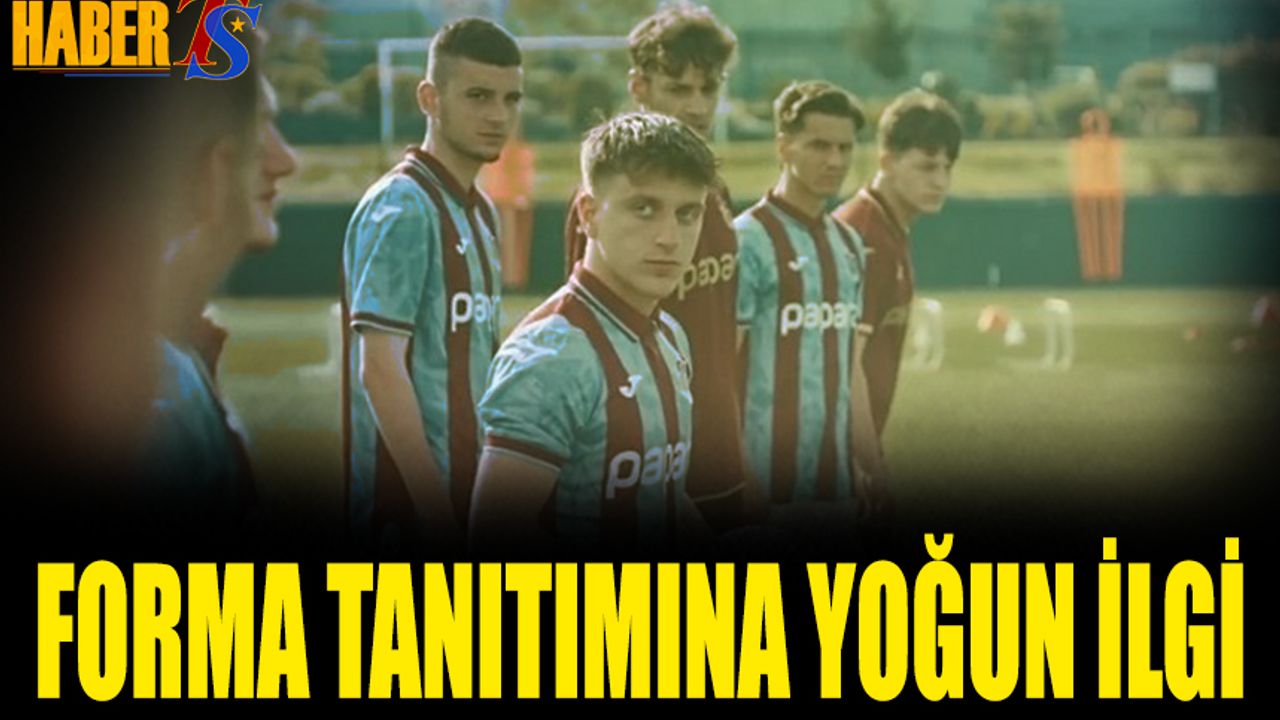 Trabzonspor’un 2025–2026 Forma Tanıtımı Büyük İlgi Gördü