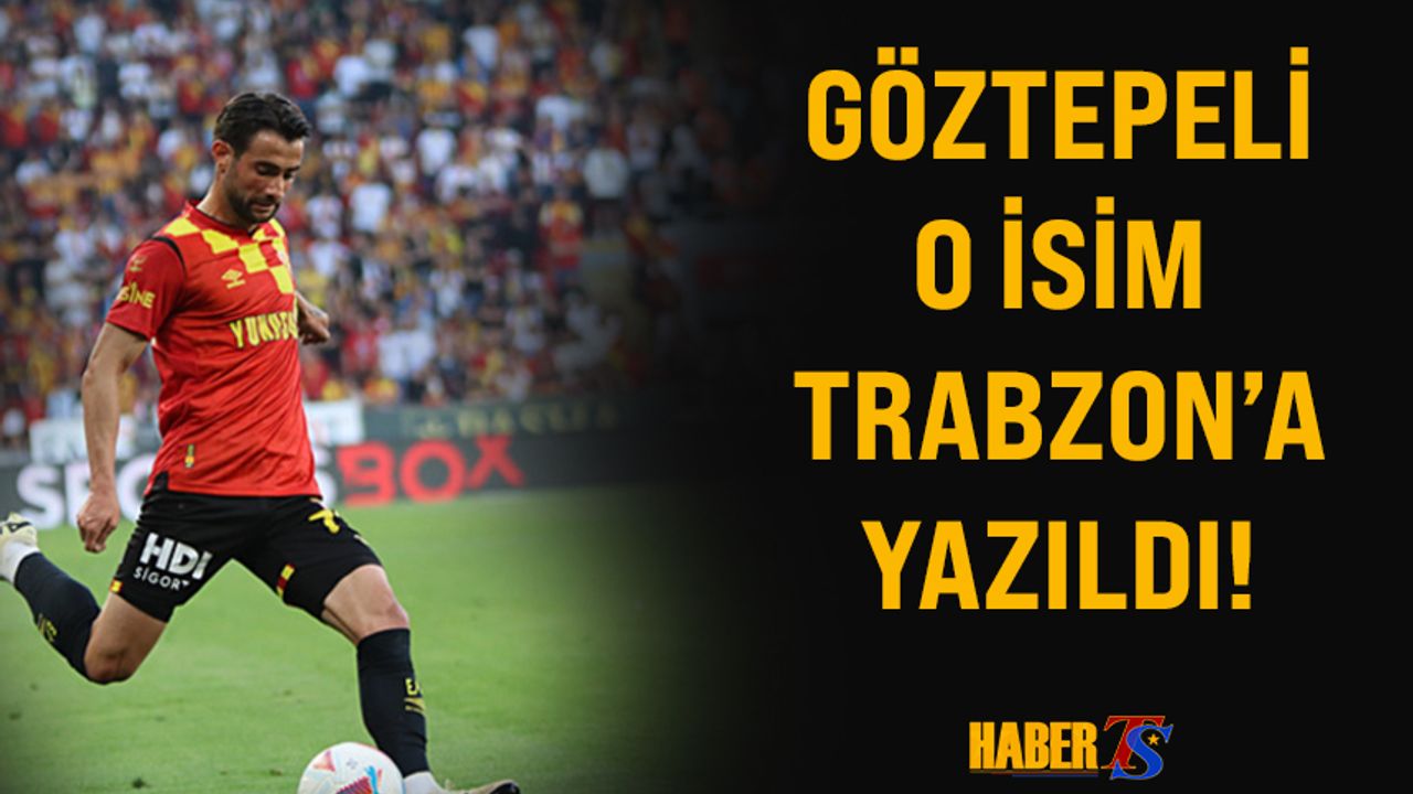 Trabzonspor'a O İsim Yazıldı