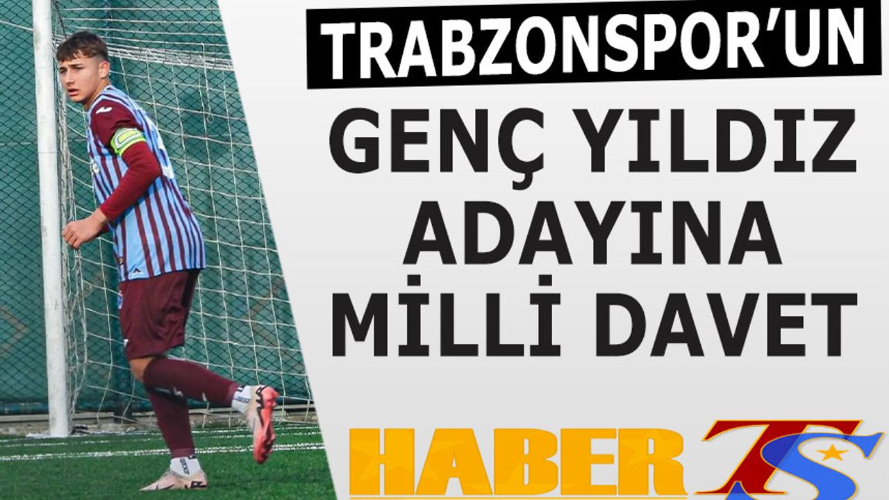 Trabzonspor’un Genç Kaptanına Millî Davet