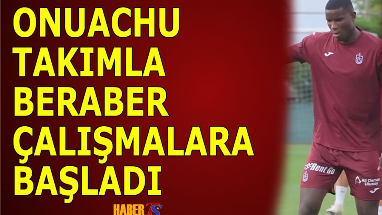 Paul Onuachu Trabzonspor'da İkinci Dönem İlk İdmanına Çıktı