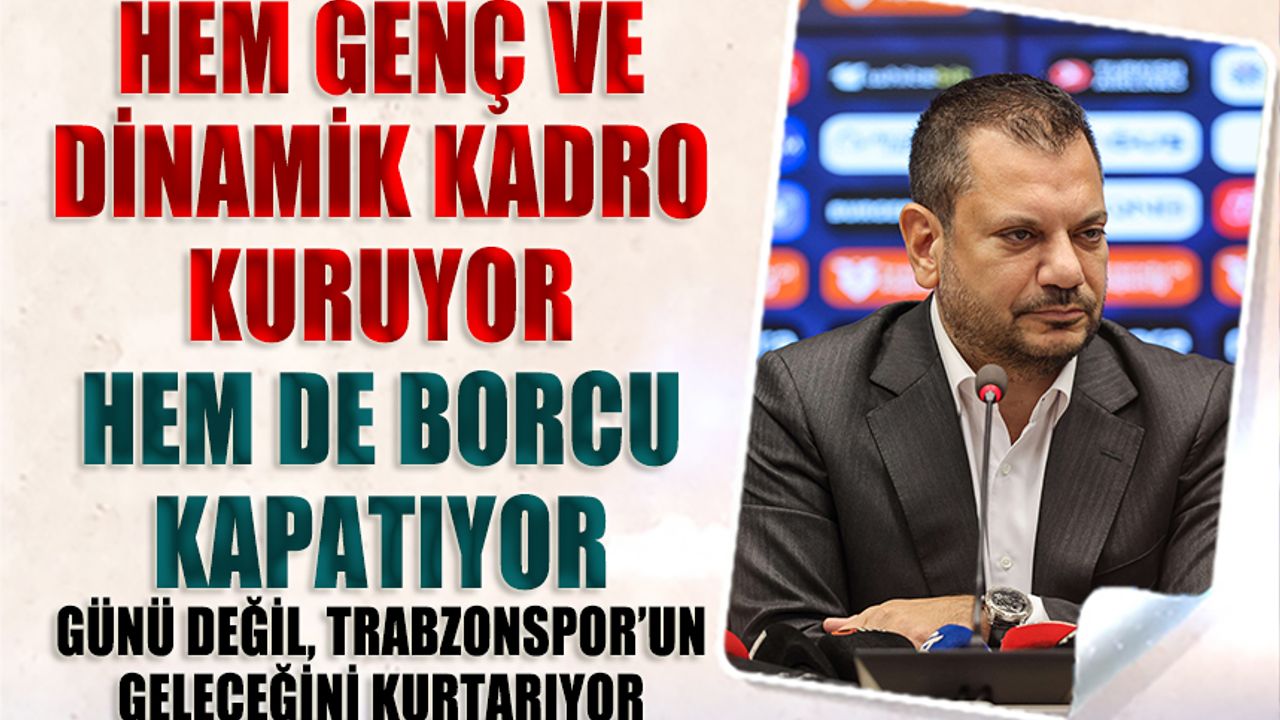 Trabzonspor'un Borcu 3,2 Milyar TL Daha Geriledi