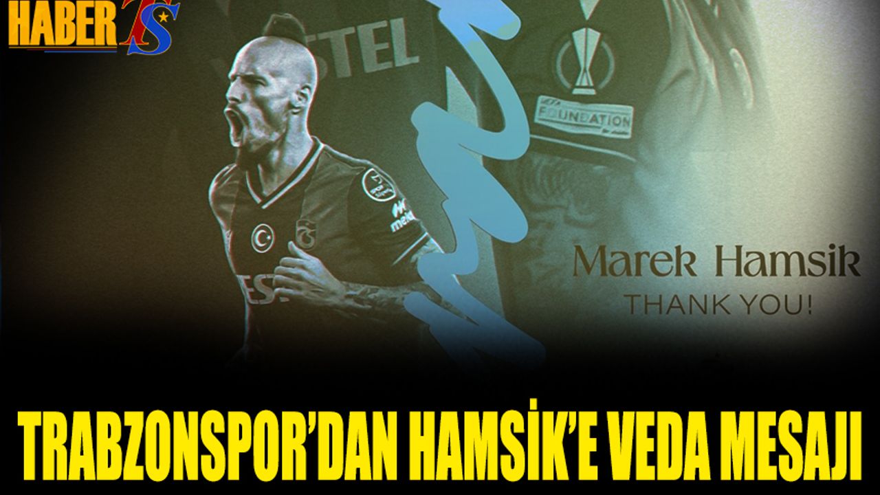 Trabzonspor’dan Hamsik’e Veda: “Bu Şehirde Yazdığımız Hikâye Asla Unutulmayacak”