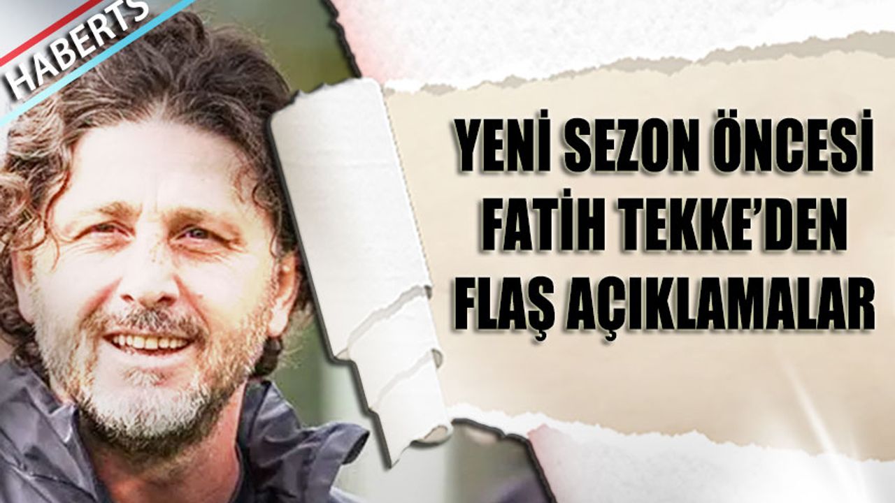Fatih Tekke: “İyi İsim Değil, İyi Takım Peşindeyiz”