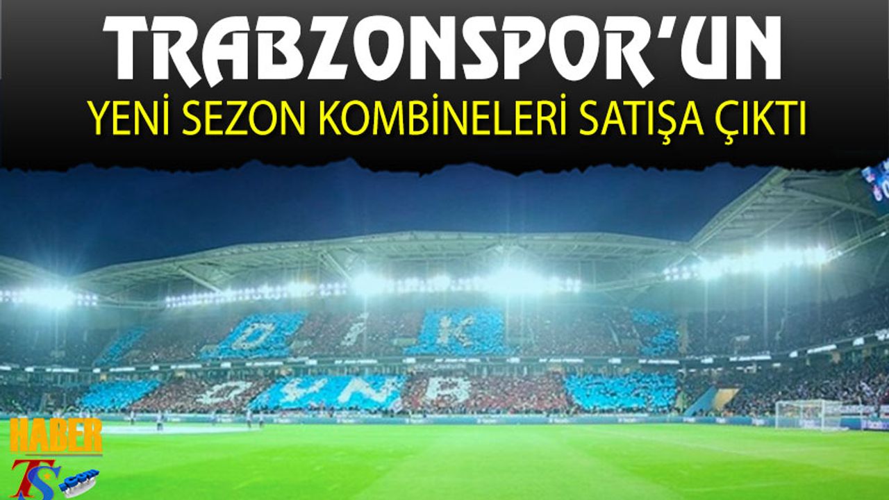 Trabzonspor’da 2025-2026 Sezonu Kombine Satışları Başladı