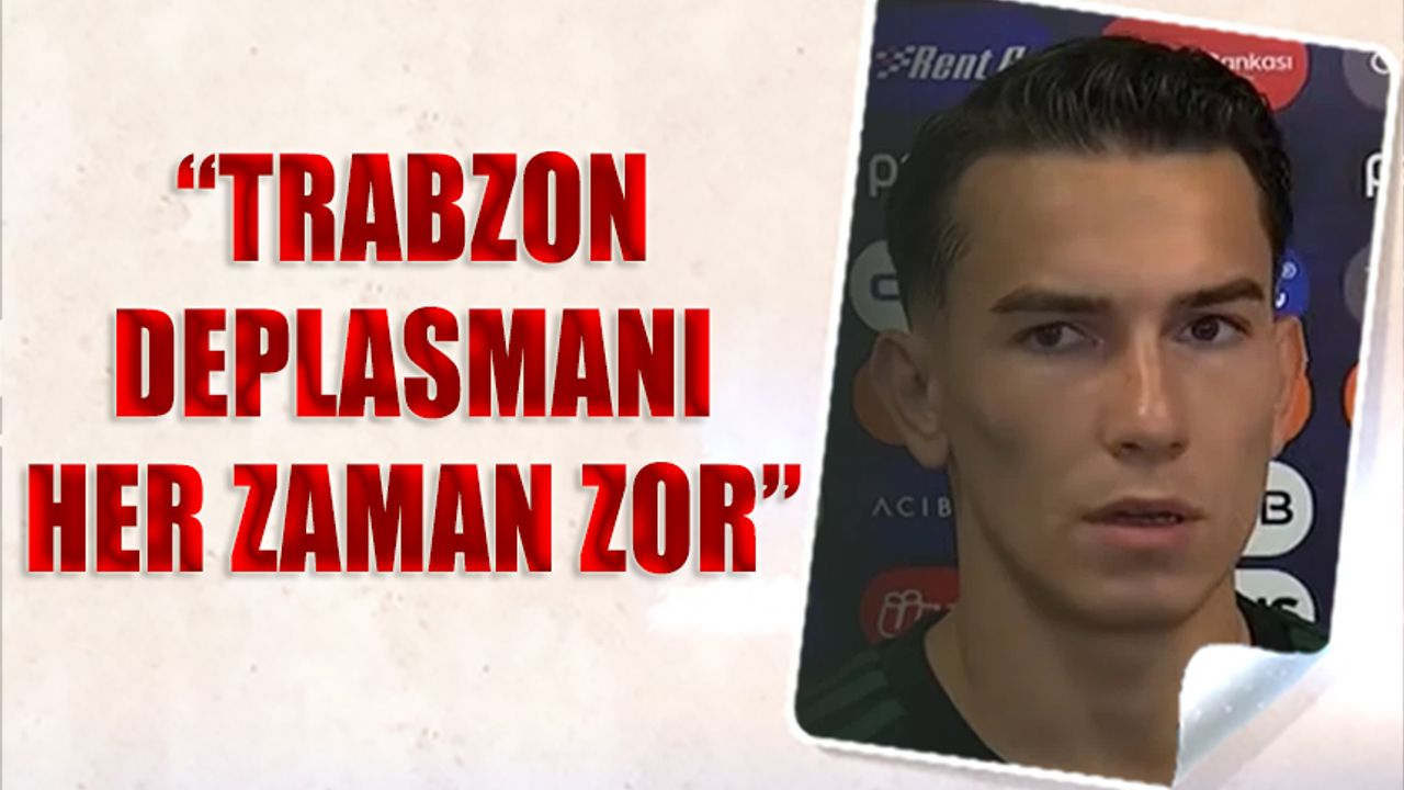 Furkan Gedik: Trabzon Deplasmanı Her Zaman Zor