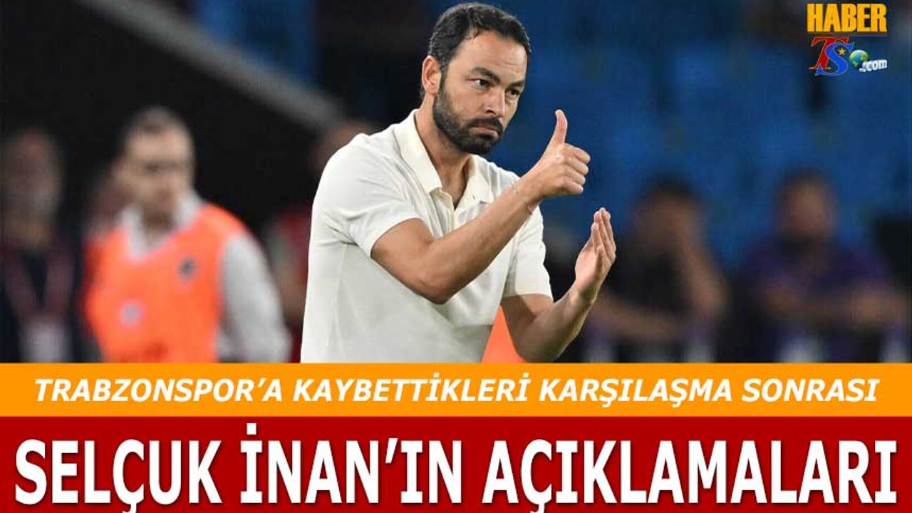 Selçuk İnan: Oyuncularımla Gurur Duydum