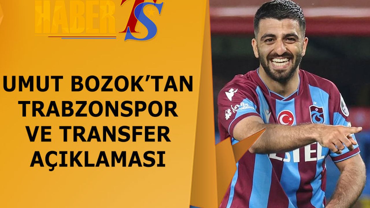 Umut Bozok’tan Trabzonspor ve Transfer Süreciyle İlgili Dikkat Çeken Açıklamalar
