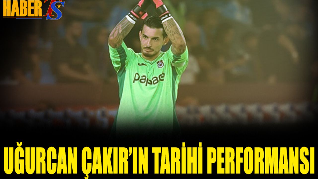 Uğurcan Çakır'dan Tarihi Sezon Başlangıcı: İlk Üç Maçta Kalesini Gole Kapattı