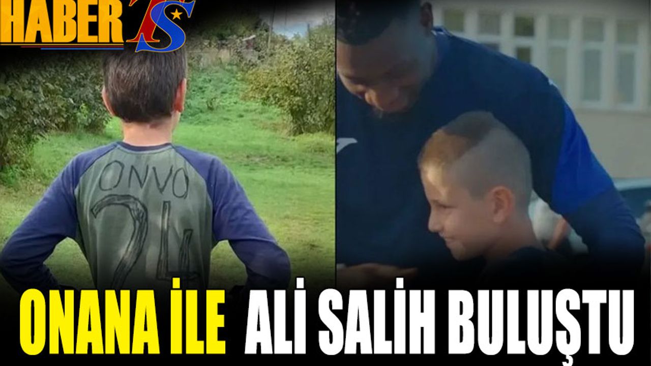 Minik Ali Salih, Hayalini Onana ile Gerçeğe Dönüştürdü