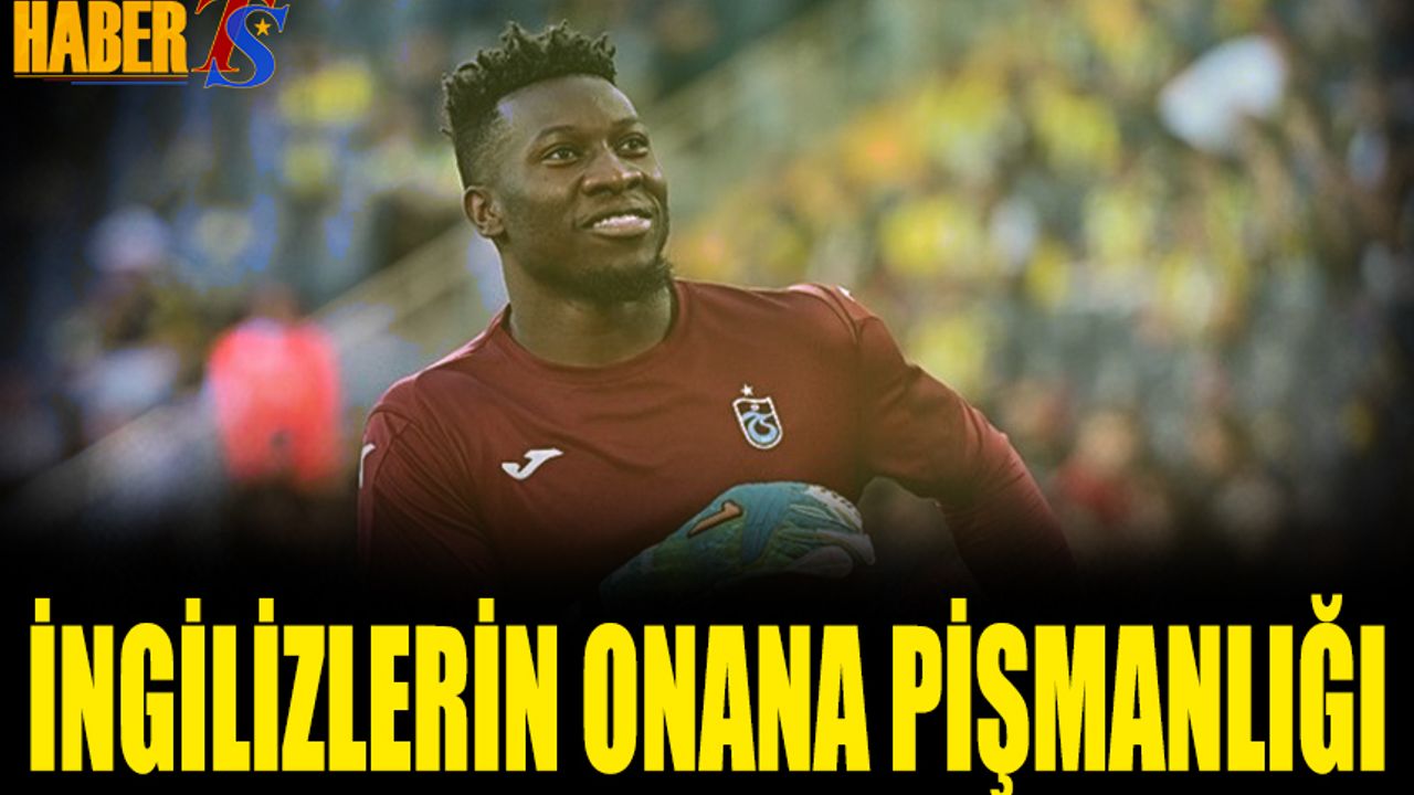 Onana’nın Fenerbahçe Performansı İngiltere’de Gündem Oldu