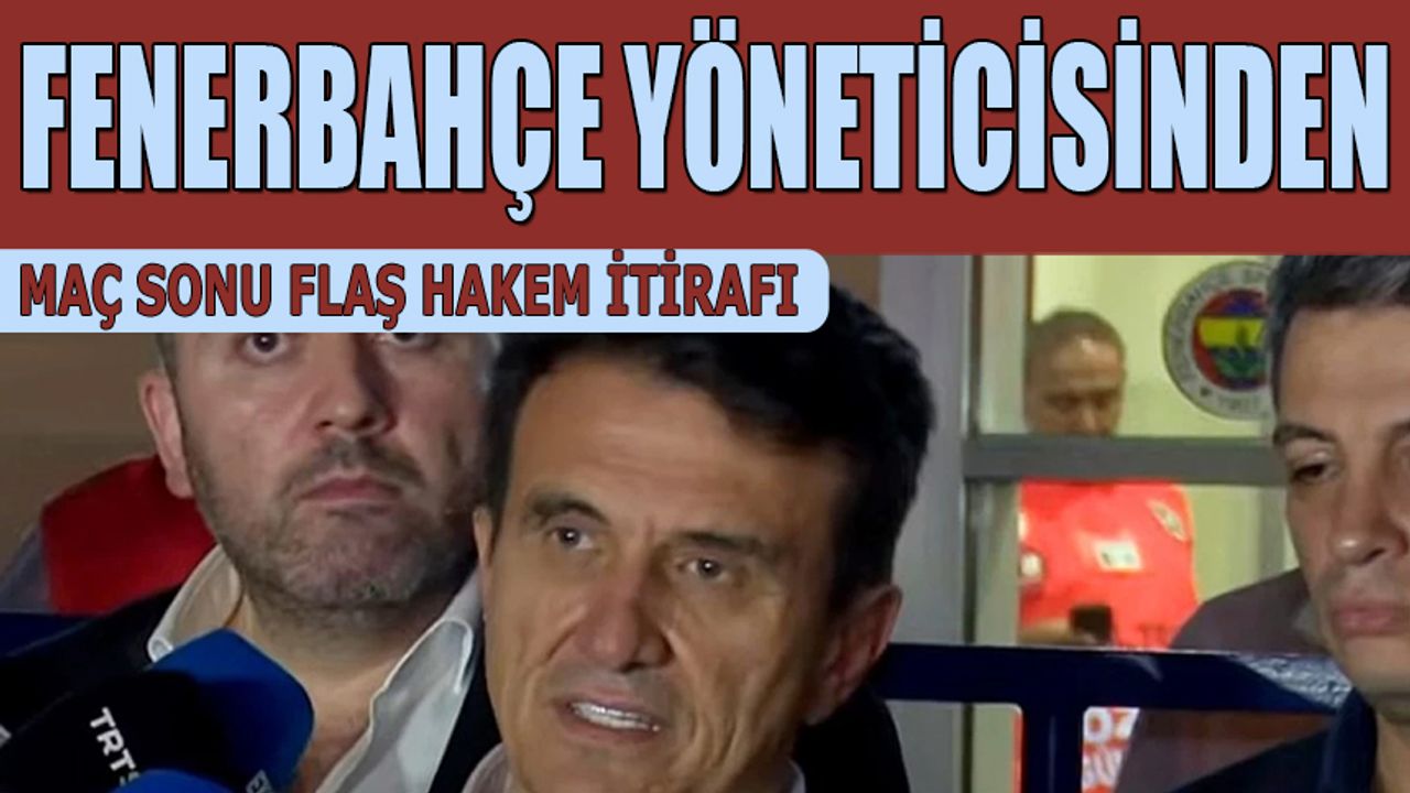Fenerbahçe Yöneticisi Belgü’den Hakem Açıklaması: “Taraf Değiştirdi”