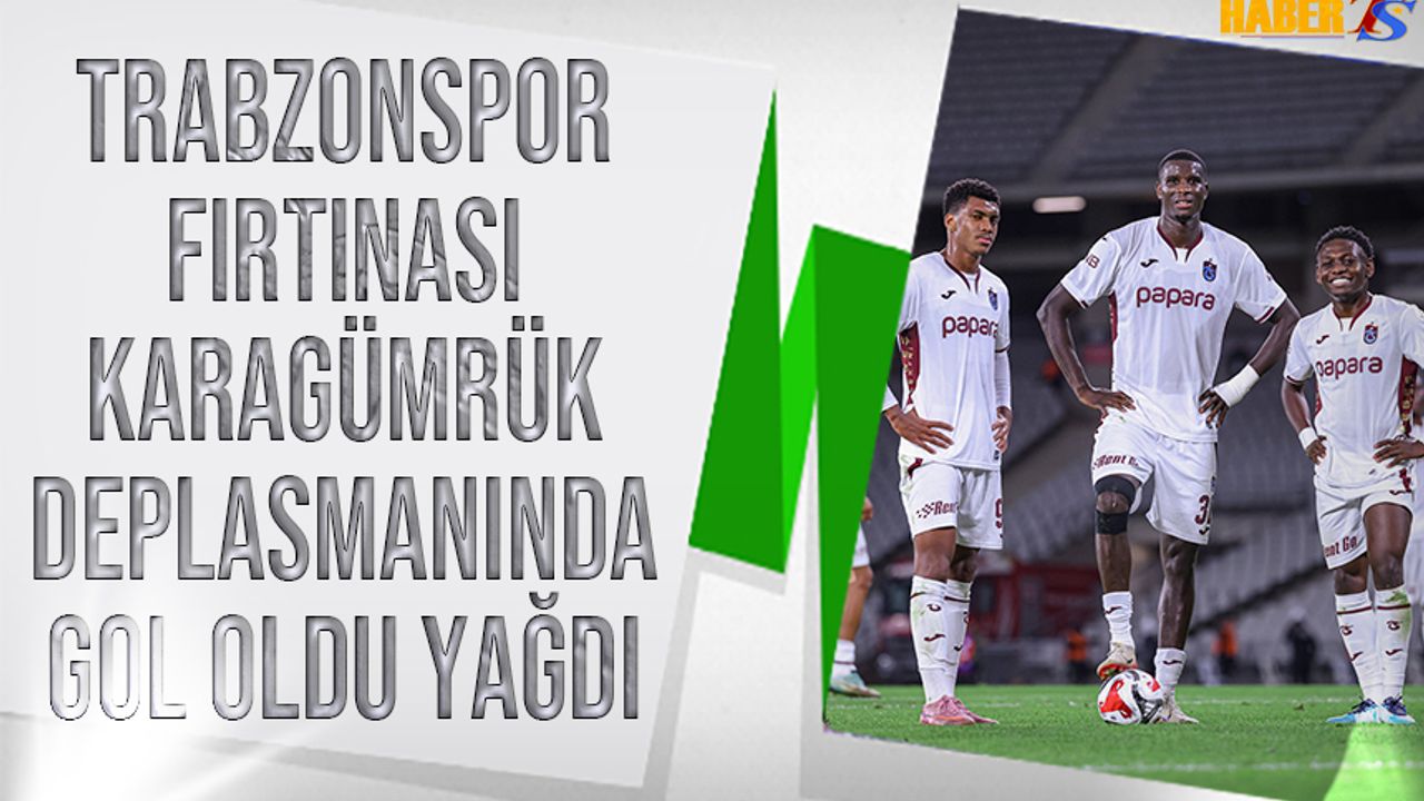 Trabzonspor, Karagümrük’ü Mağlup Ederek 3 Maç Sonra Kazandı