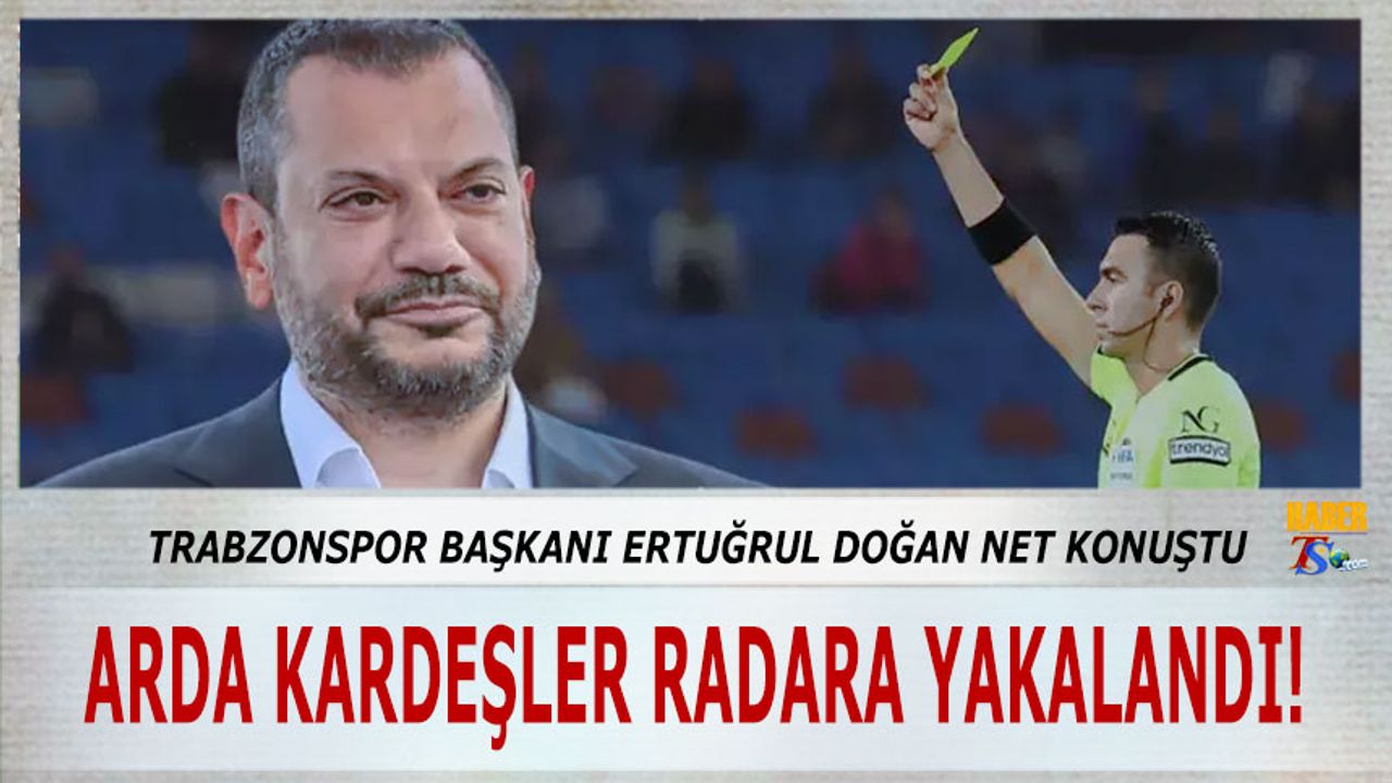Trabzonspor Başkanı Ertuğrul Doğan: “Türk Futbolu Art Niyetlilerden Arındırılmalı”