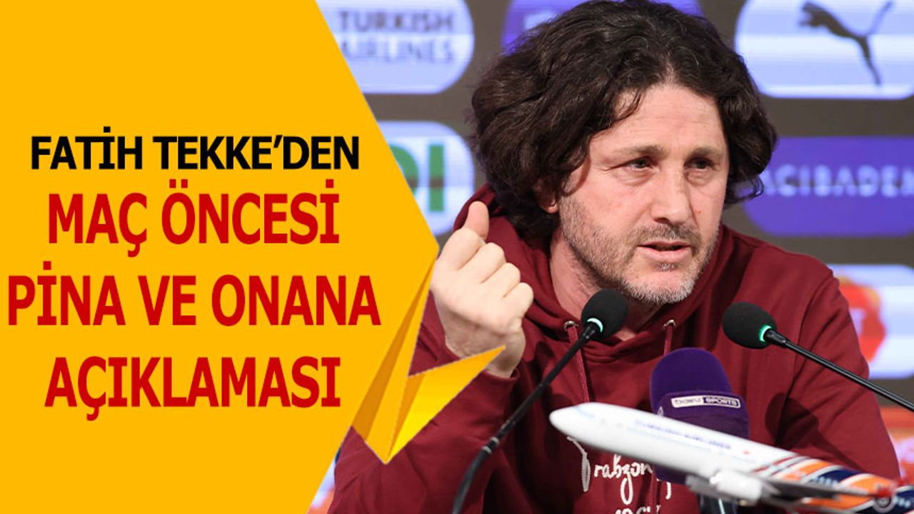 Fatih Tekke’den Gaziantep FK Maçı Öncesi Açıklamalar