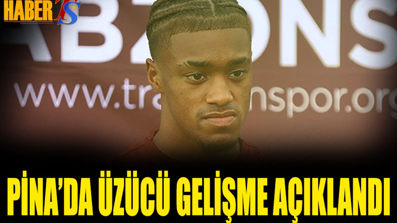 Pina'da Üzücü Gelişme Resmen Açıklandı