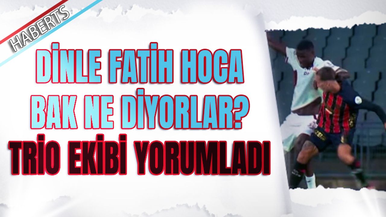 Trabzonspor’un Karagümrük Galibiyetinde Penaltı Kararını Yorumladılar