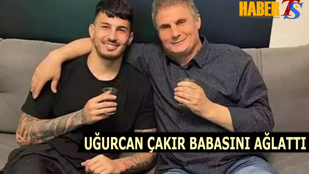 Uğurcan Çakır’ın Babası Konuştu: “Trabzonspor Sevgisiyle Büyüttük, Ağladım...”