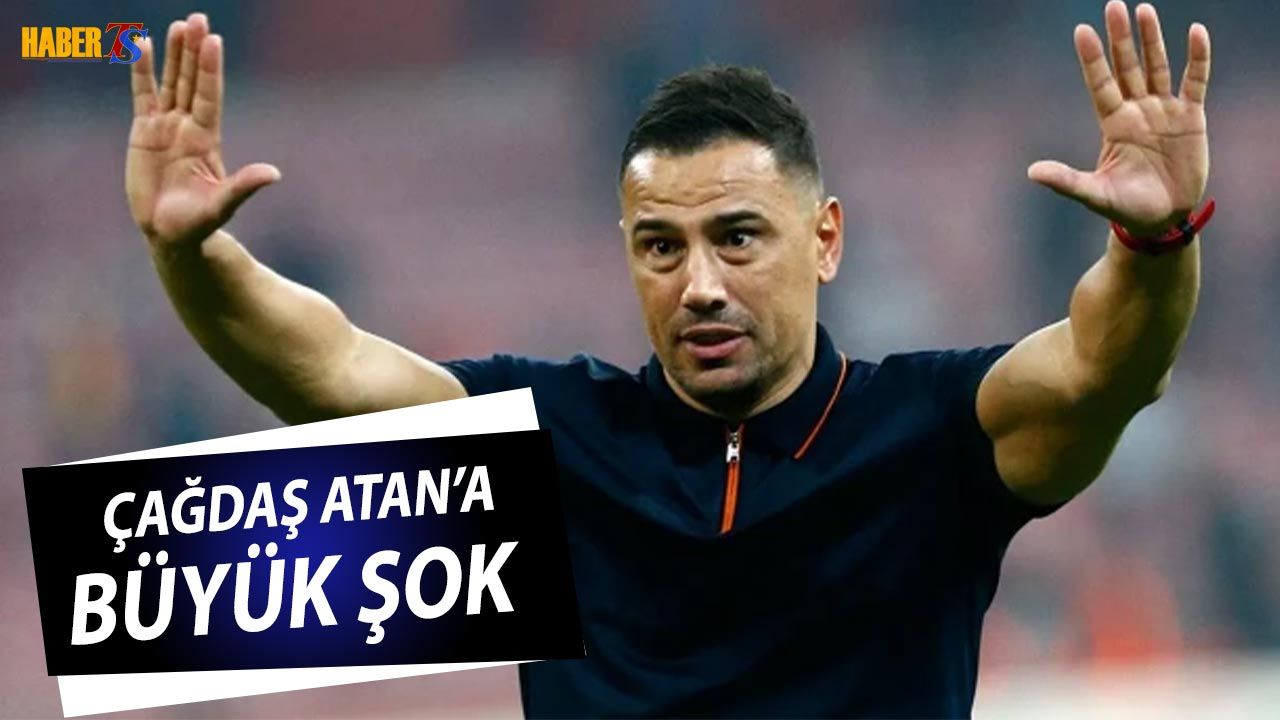 Çağdaş Atan'a Büyük Şok! Karar Verildi
