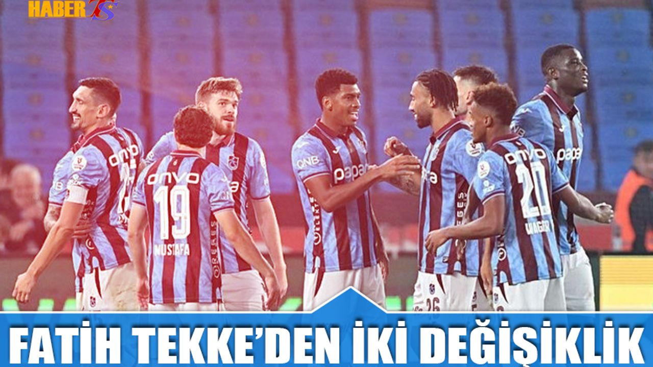 Trabzonspor Kayserispor Maçına İki Değişiklikle Çıktı
