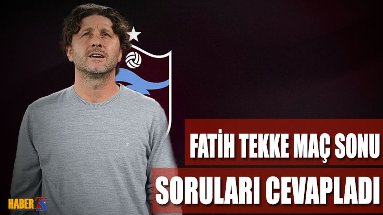 Fatih Tekke: Aynı Geçişi Bir Daha Yaşarsak Problem Olur