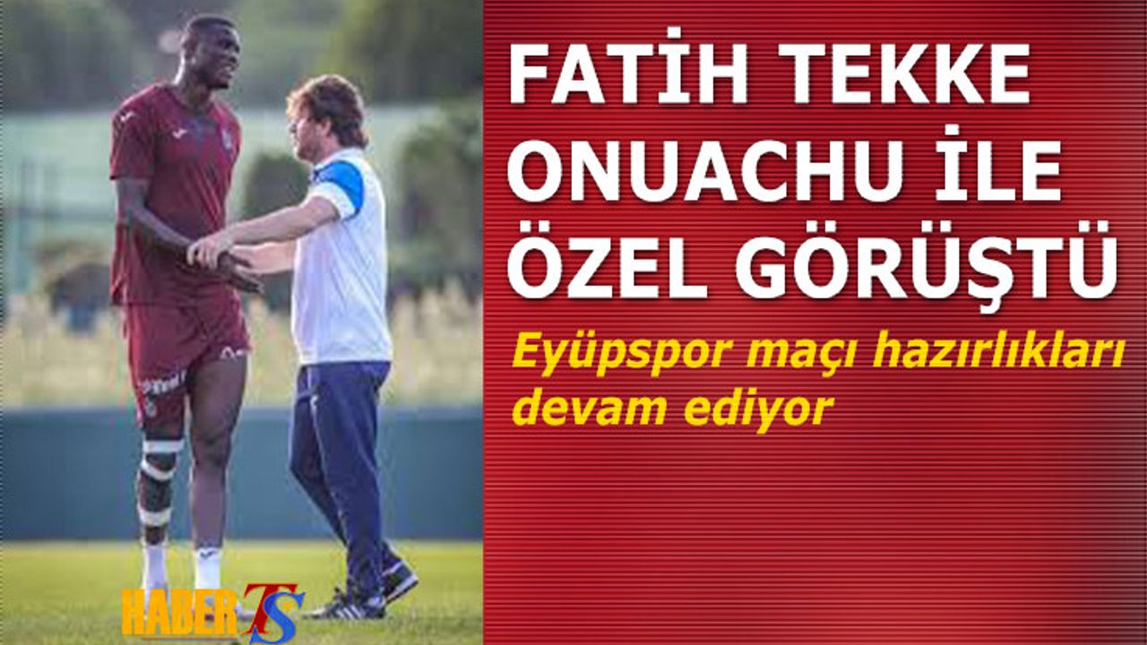 Fatih Tekke İle Onuachu Özel Görüştü