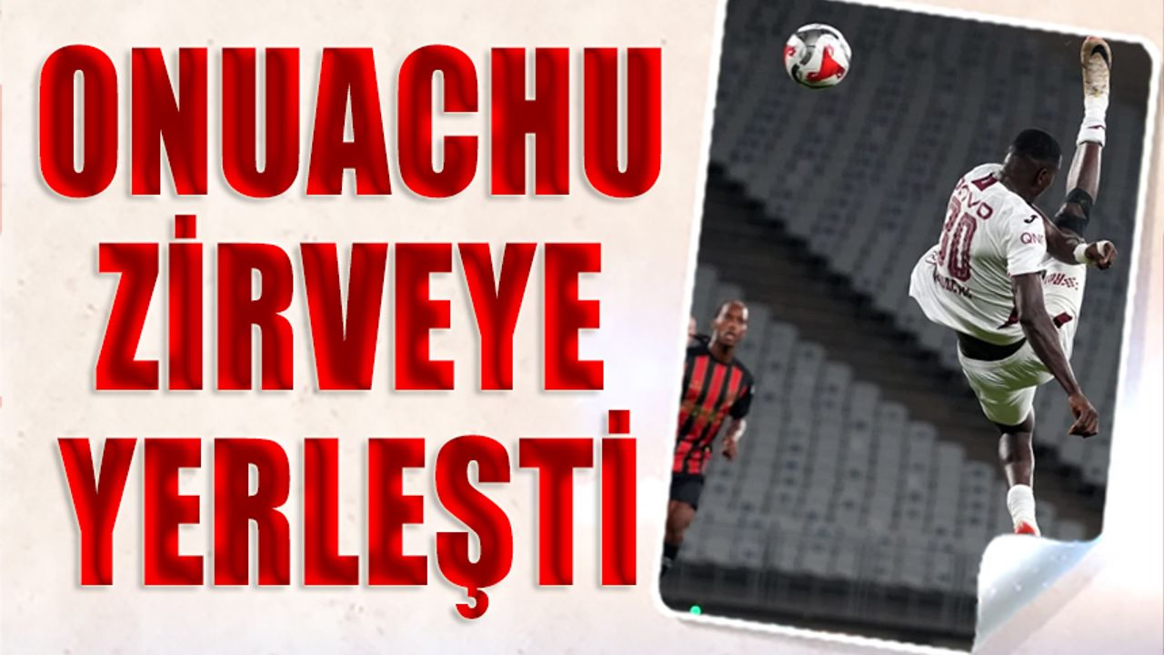 Trabzonspor’un Gol Makinesi Onuachu Zirvede