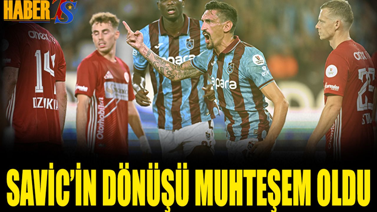 Trabzonspor’da Stefan Savic Tüm Maçlarda Oynayarak Fark Yarattı