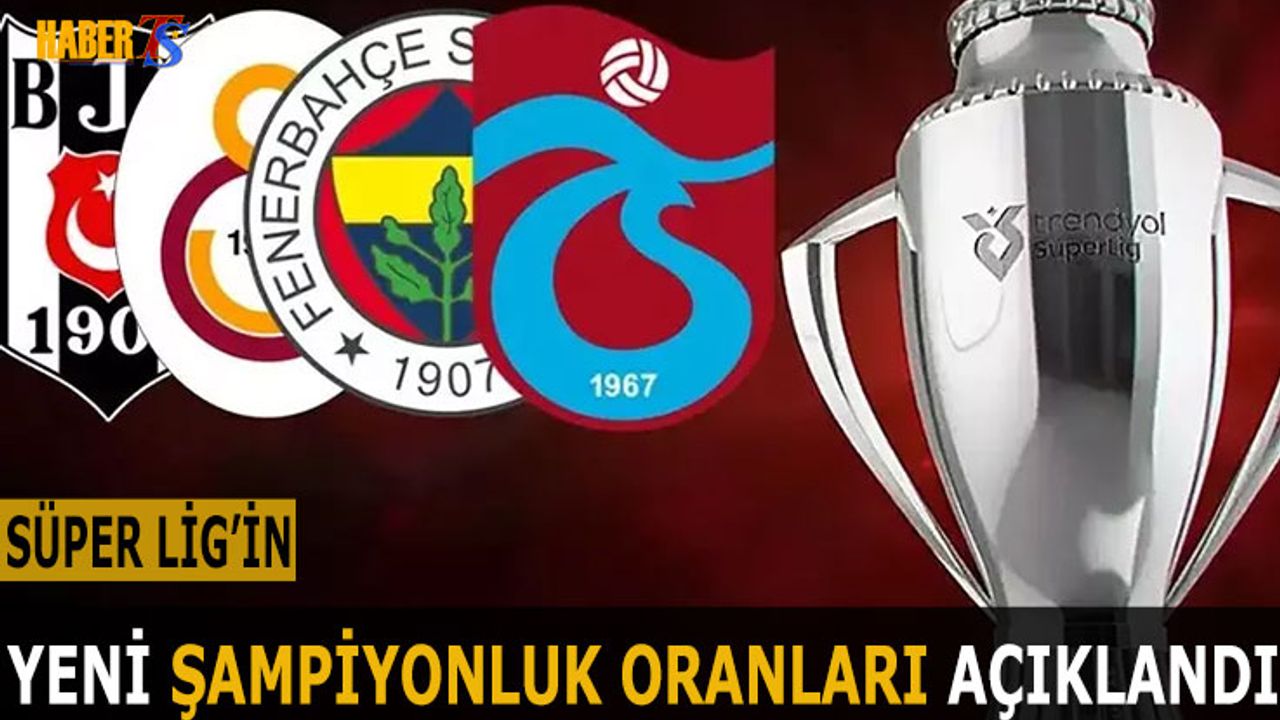Süper Lig’in Şampiyonluk İddaa Oranları Güncellendi