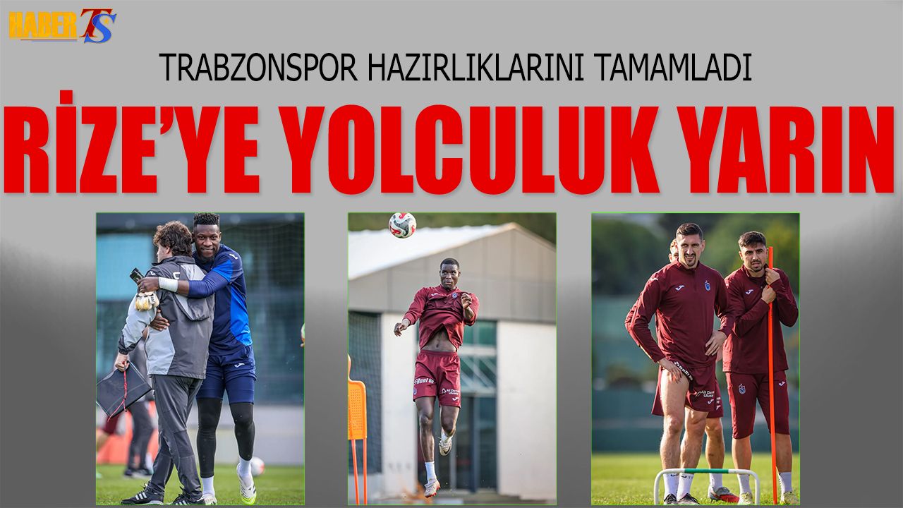 Trabzonspor, Rize Deplasmanı Öncesi Son Antrenmanını Yaptı