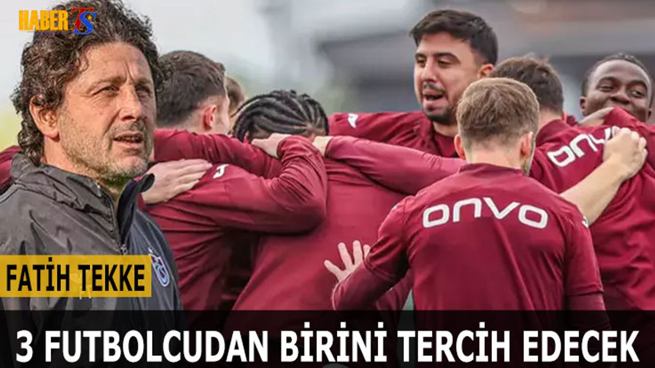 Trabzonspor’da Eyüpspor Maçı Öncesi 11’de Bir Formaya 3 Aday