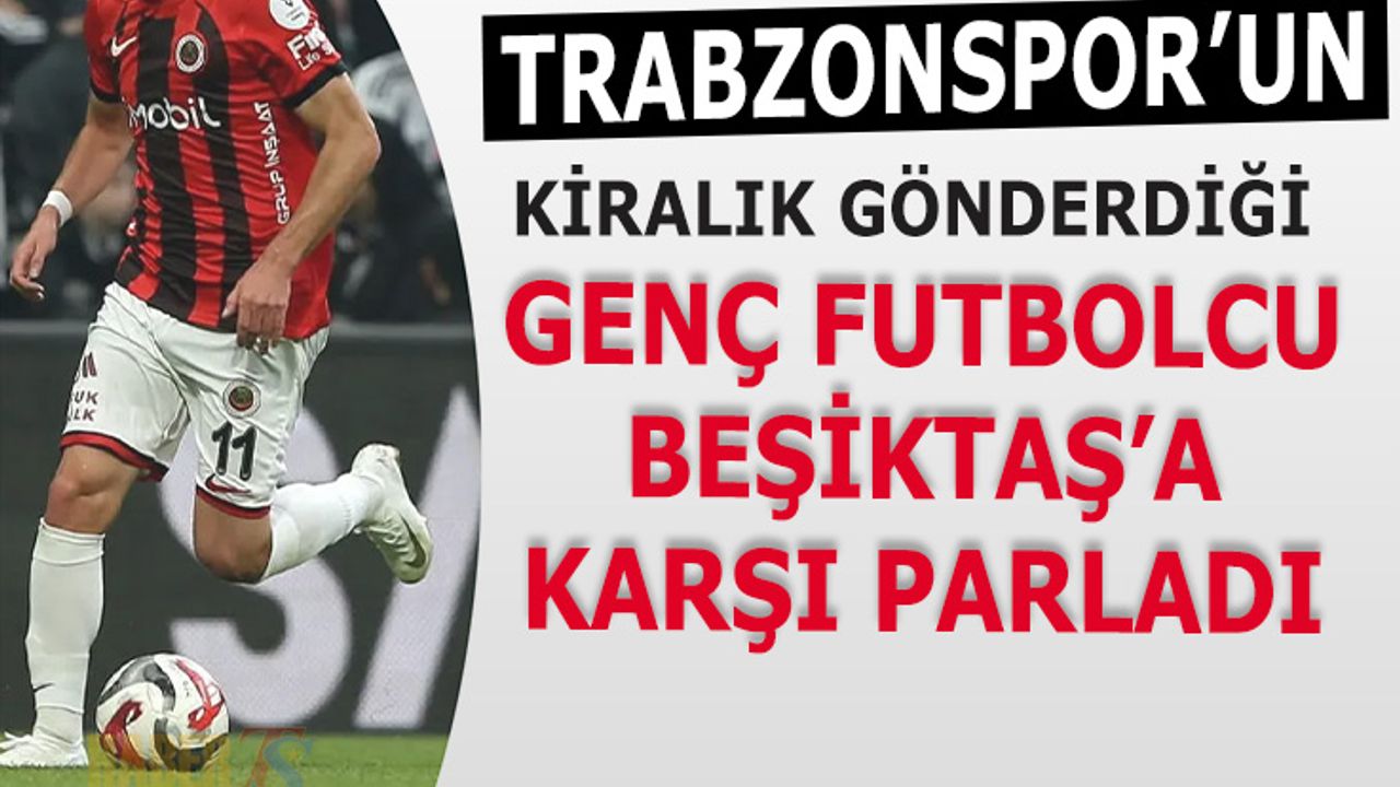 Trabzonspor'un Kiralık Futbolcusunun Etkileyici Performansı
