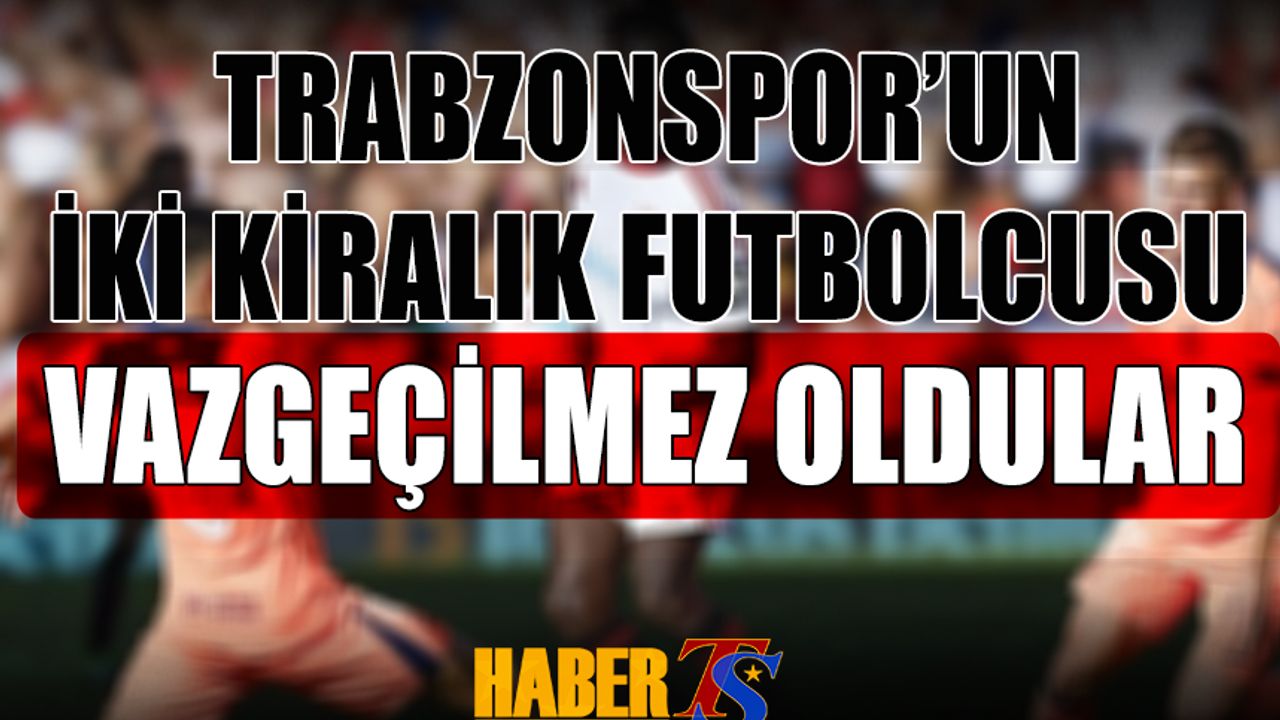 Trabzonspor'un İki Kiralık Futbolcusu Parlıyor