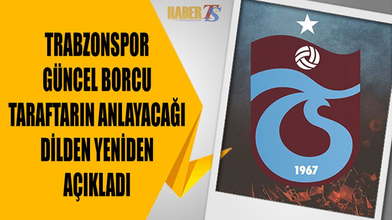 Trabzonspor'dan Yeni Borç Açıklaması