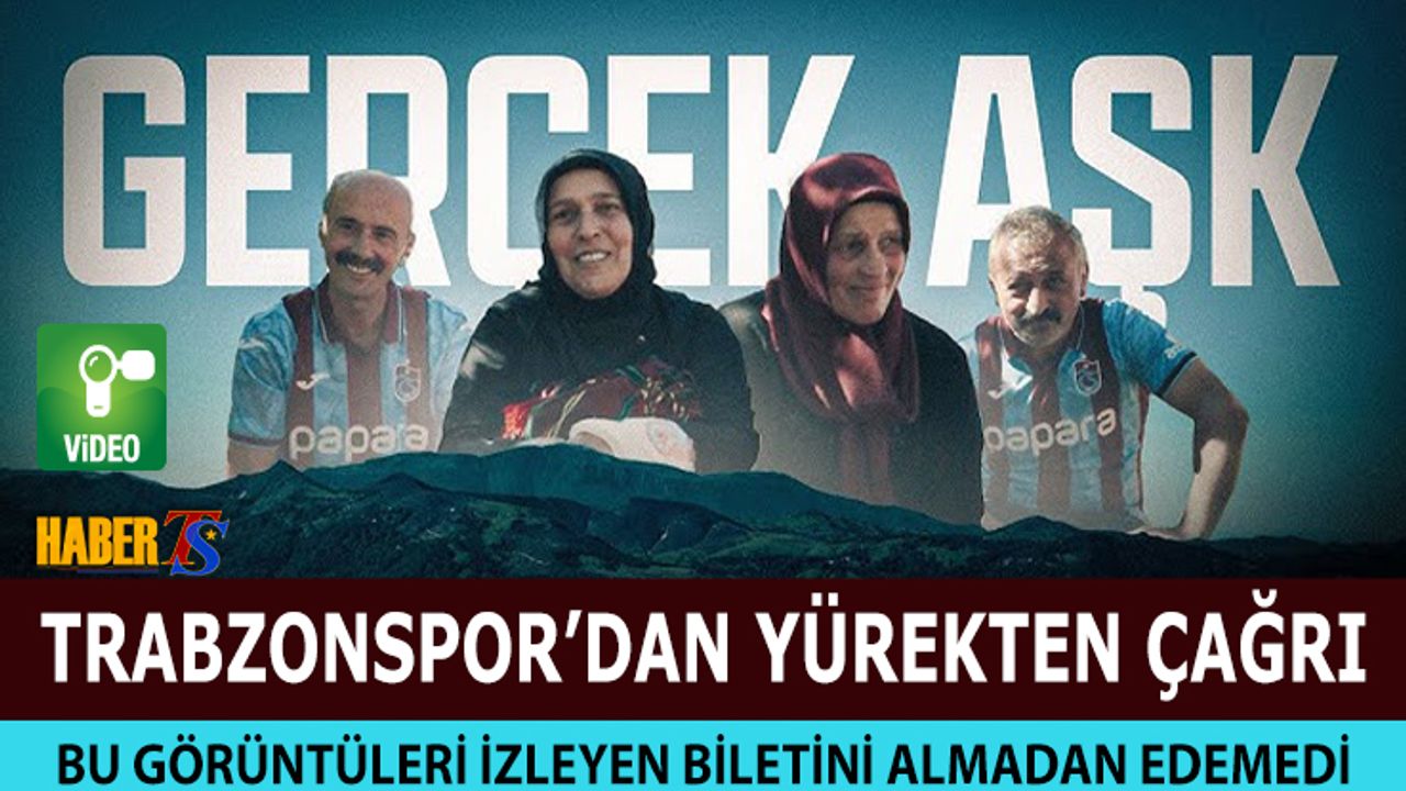 Trabzonspor'dan Taraftara Hazırlanan Videoyla Yürekten Çağrı