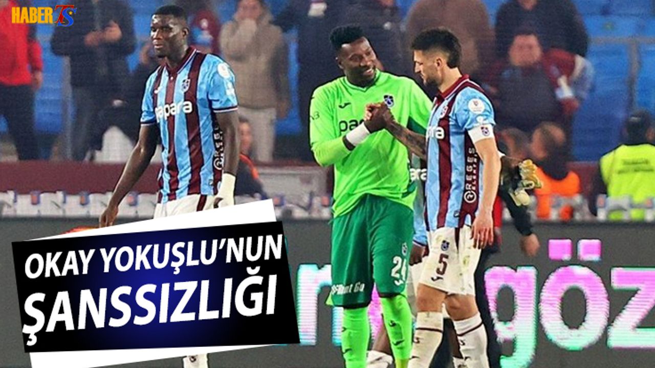 Okay Yokuşlu’nun Şanssızlığı Sürüyor