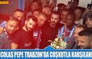 Nicolas Pepe Trabzon'a Geldi