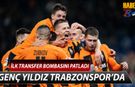 Trabzonspor'dan İlk Transfer Hamlesi: Genç Yıldız İle Anlaşma Sağlandı