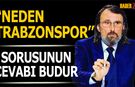 Aksal Yavuz: “Neden Trabzonspor’un Cevabı Budur”