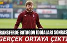 Batagov'un Transfer İddiaları Sonrası Gerçek Ortaya Çıktı