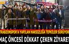 Trabzonspor'a Yapılan Haksızlık Sonrası Dikkat Çeken Ziyaret